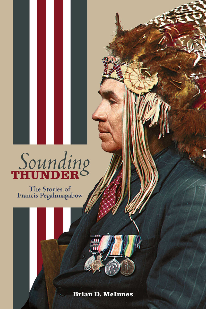 Sounding Thunder: Francis Pegahmagabow