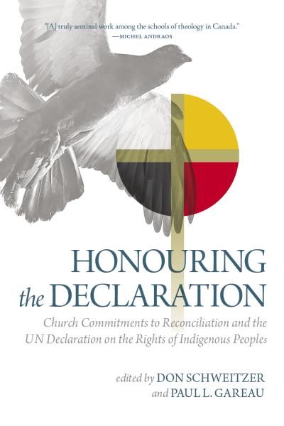 Honouring the Declaration Church Commitments to Reconciliation and the UN Declaration on the Rights of Indigenous Peoples