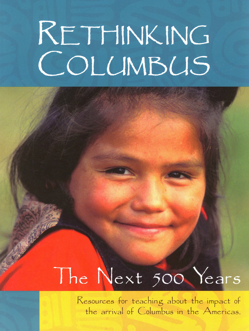 Rethinking Columbus: The Next 500 Years