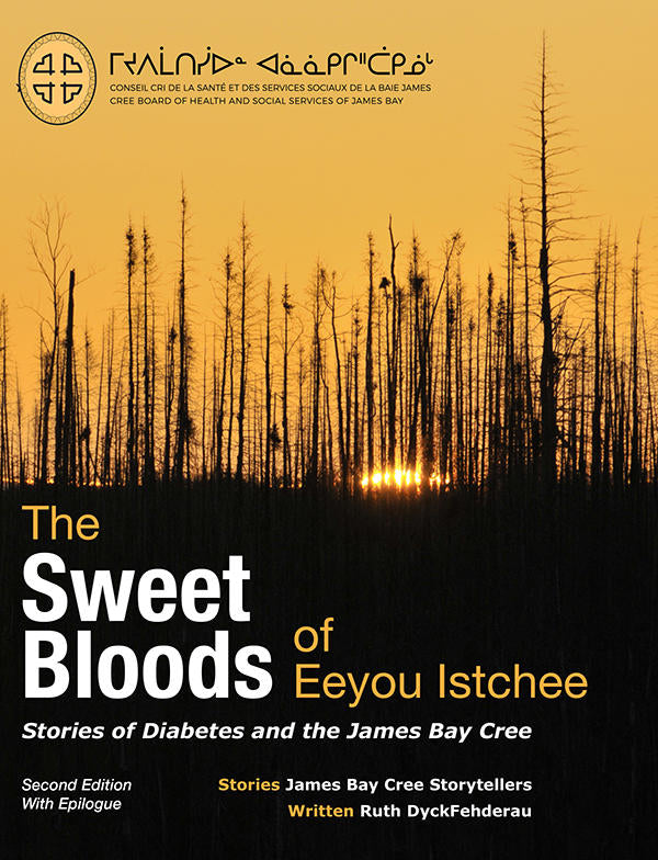 The Sweet Bloods of Eeyou Istchee