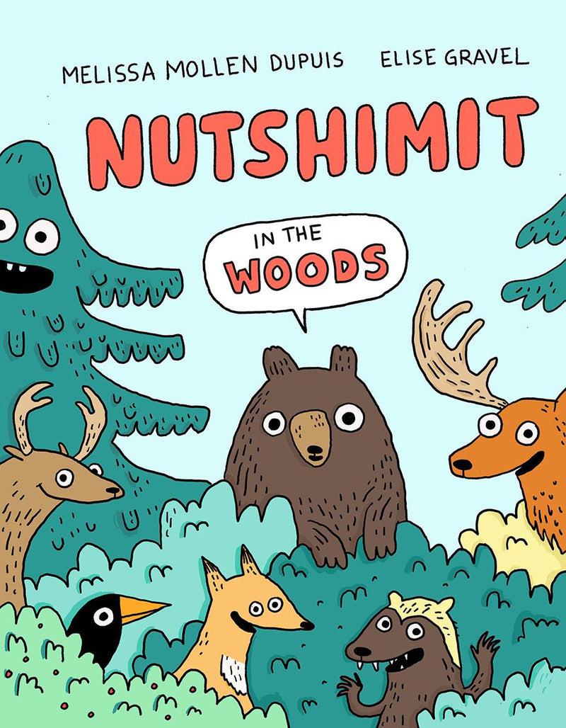 Nutshimit: In the Woods