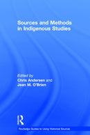 Sources and Methods in Indigenous Studies