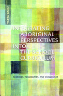Integrating Aboriginal Perspectives Into The School Curriculum (Ltd Qty)