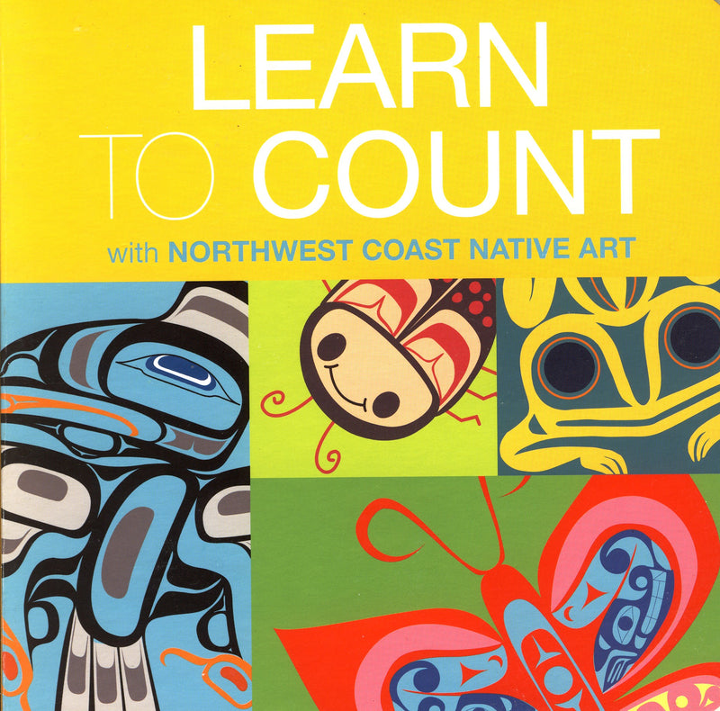 Learn To Count with Northwest Coast Native Art (BD)