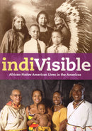 IndiVisible: African-Native American Lives in the Americas