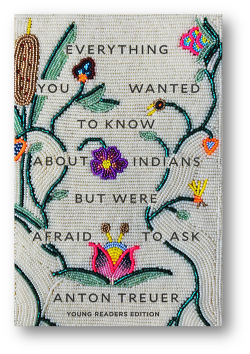 Everything You Wanted To Know About Indians But Were Afraid To Ask (HC) (Young Readers Ed.)