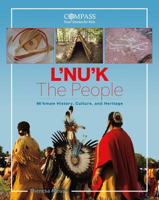 L'nuk - The People: Mi'kmaw, Culture, and Heritage