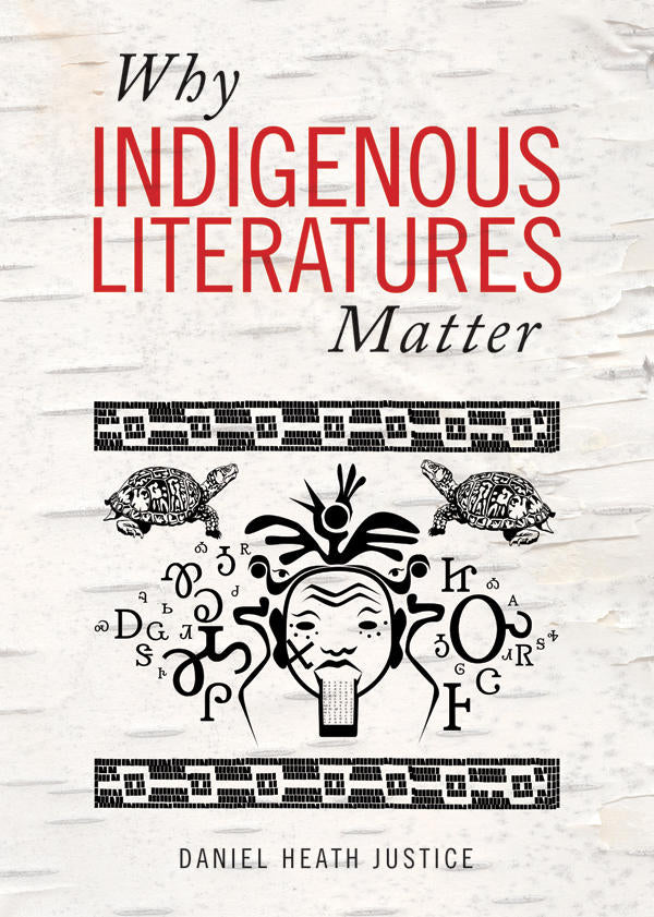 Why Indigenous Literatures Matter