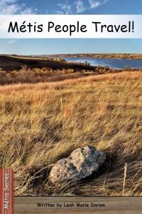 Strong readers. Métis series - Métis people travel!