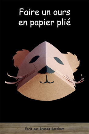 Collection Lecteurs forts - B: Faire un ours en papier plié (N14)