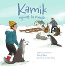 Kamik rejoint la meute / Kamik Joins the Pack (FR)