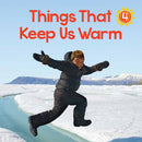 Things That Keep Us Warm, Level 4