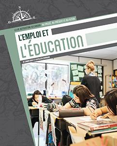 La vie Autochtone au Canada: L’emploi et l’éducation (Employment and Education) (FR)