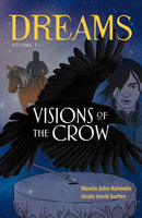 Visions of the Crow. Dreams. Book 1 (PB) (FNCR 2024)