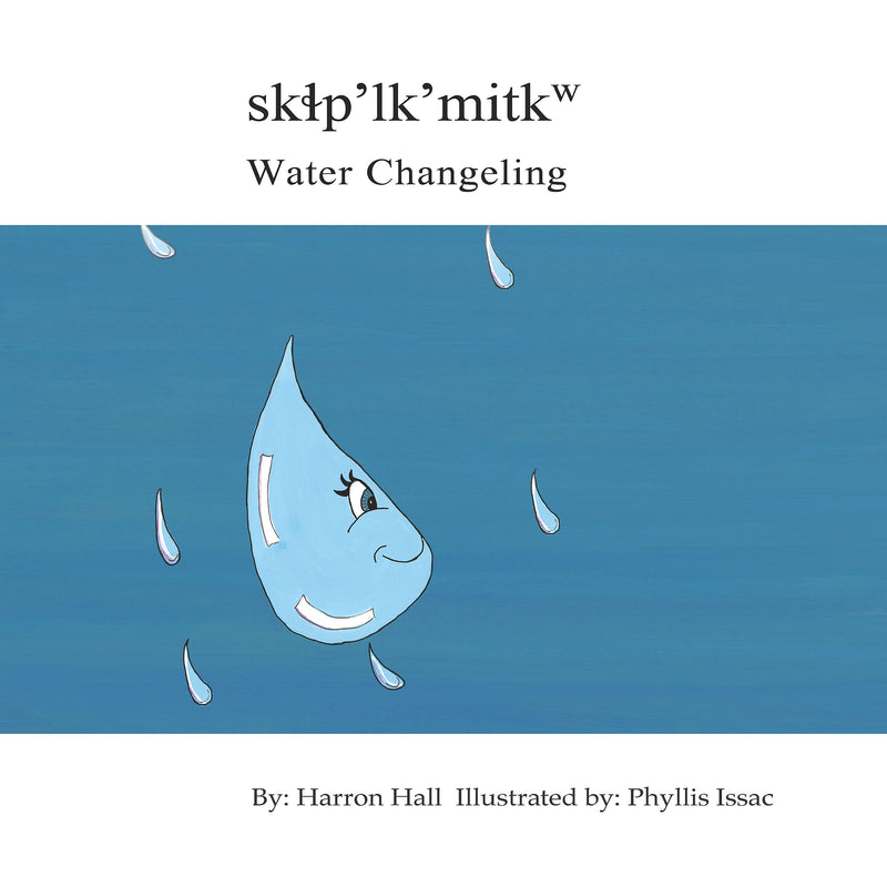 sk?p'lk'mitkw / Water Changeling