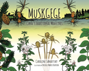 Muskgege – Carol’s Traditional Medicines