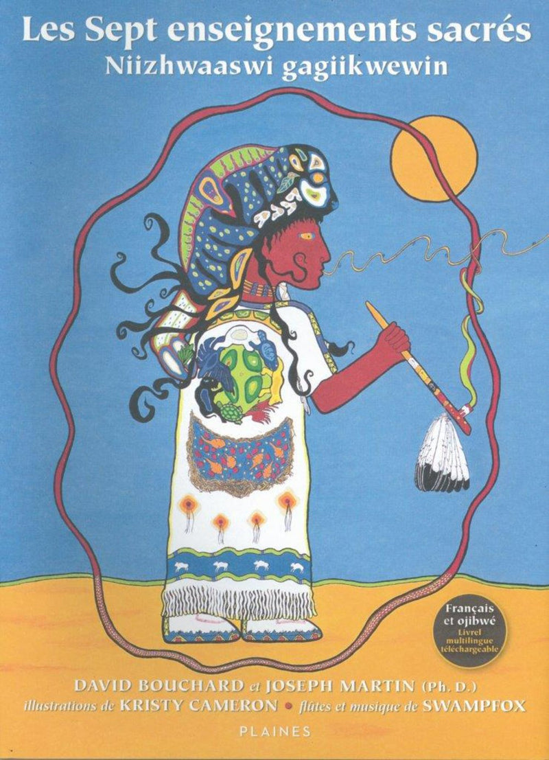 Les Sept Enseignements Sacrés / Seven Sacred Teachings of White Buffalo Calf Woman (FR)