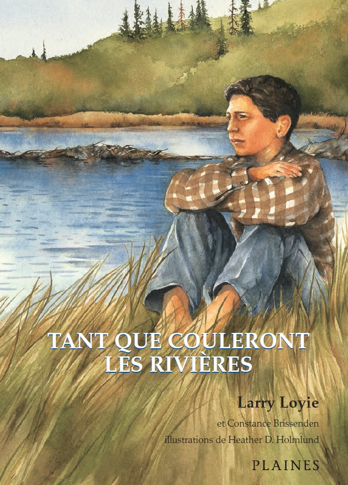 Tant que couleront les rivières / As Long As the Rivers Flow (Loyie) (FR)