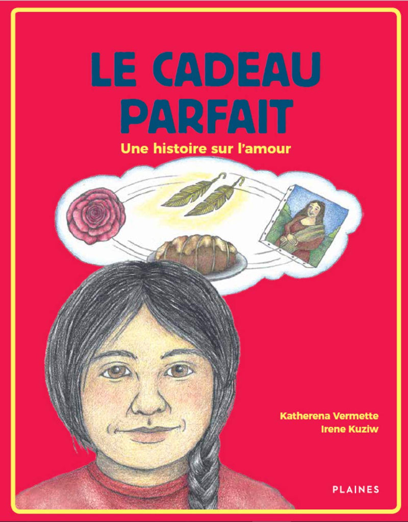 Les sept enseignements en histoires: le cadeau parfait - une histoire sur l'amour / The Perfect Gift (FR)